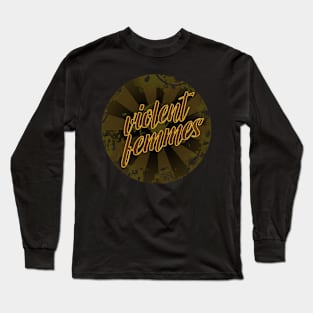 violent femmes Long Sleeve T-Shirt